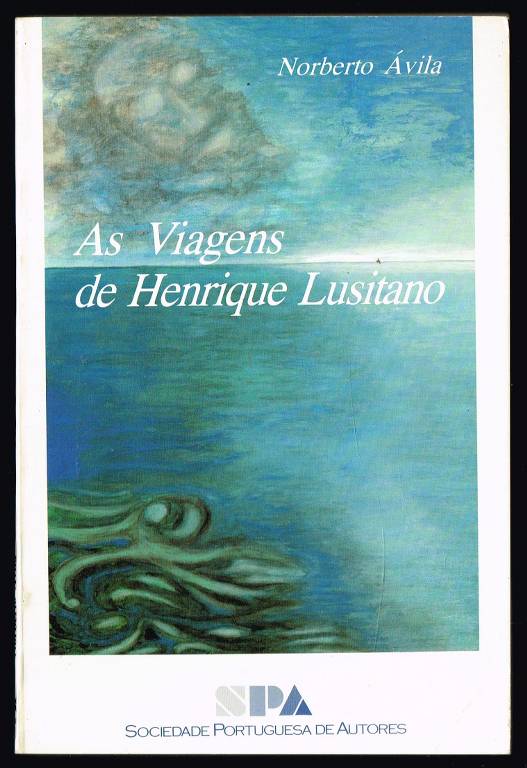 AS VIAGENS DE HENRIQUE LUSITANO